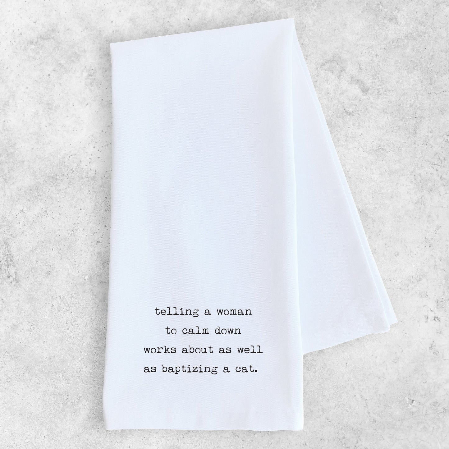 Baptizing A Cat - Tea Towel