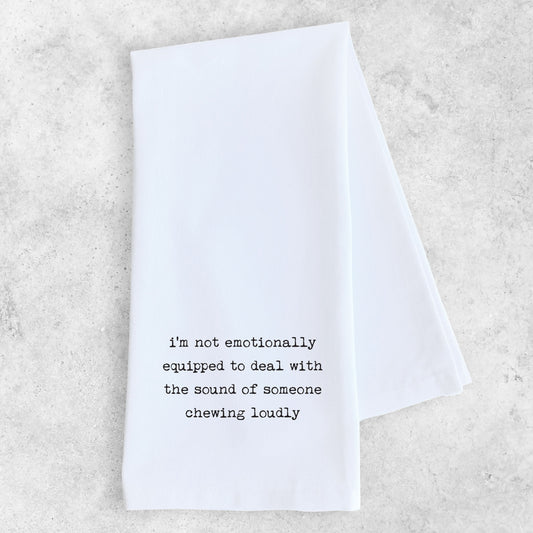 Chewing Loudly - Tea Towel