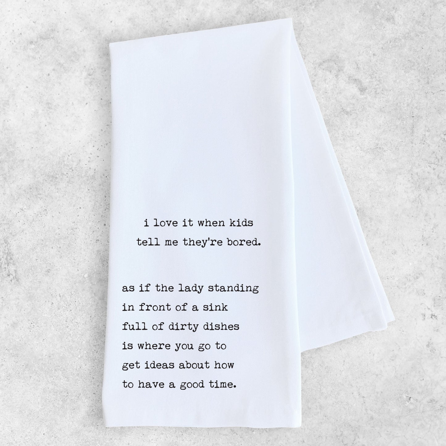 My Kids Are Bored - Tea Towel