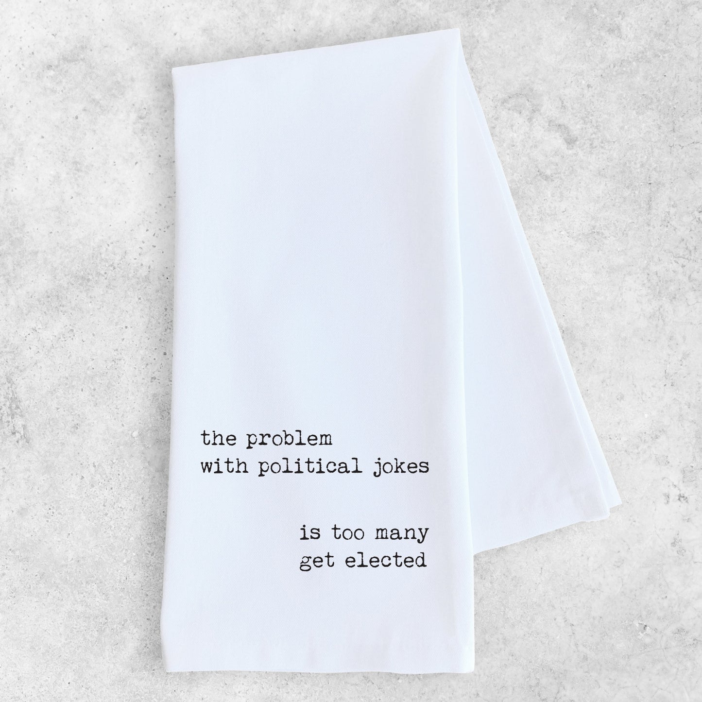 Political Jokes - Tea Towel