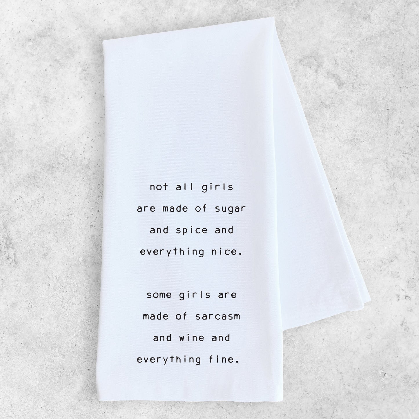 Sarcasm And Wine And Everything Fine - Tea Towel