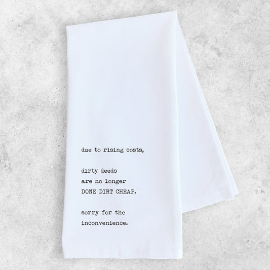 Dirty Deeds Done Dirt Cheap - Tea Towel