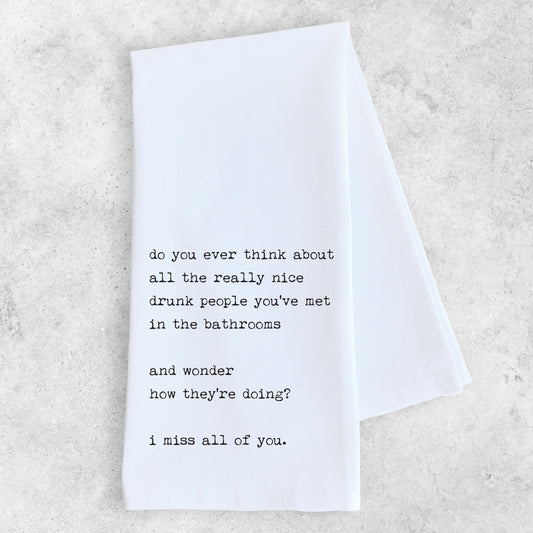 People You've Met In The Bathroom - Tea Towel