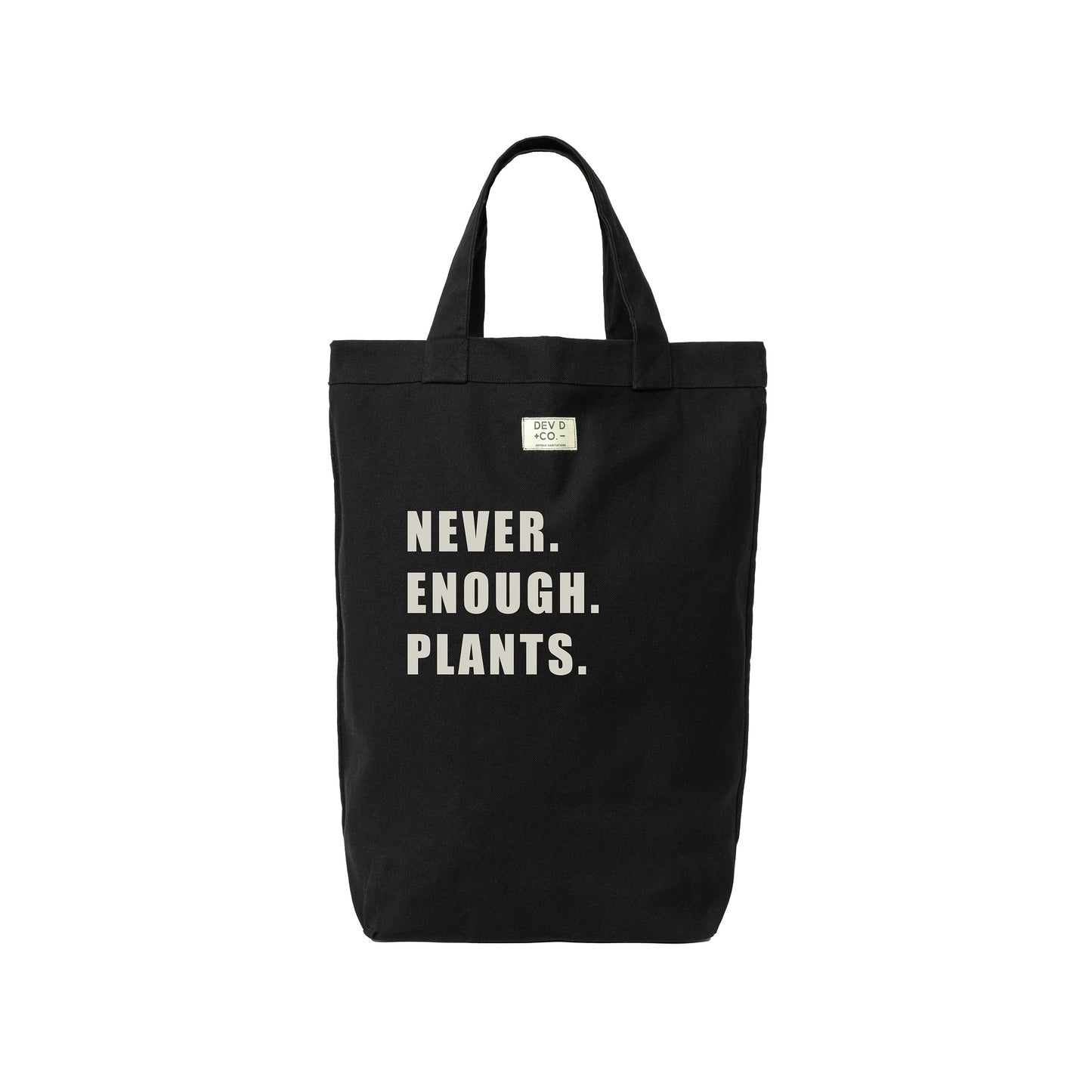 Never Enough Plants. - Canvas Tote Bag - Plant Lover Gift